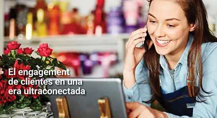 2be2bd02 engage with customers in an ultra connected era ebresource center es